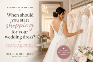 when should you start shopping for your wedding dress
